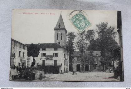 Cpa 1907, Anglès du Tarn, place de la mairie, Tarn 81