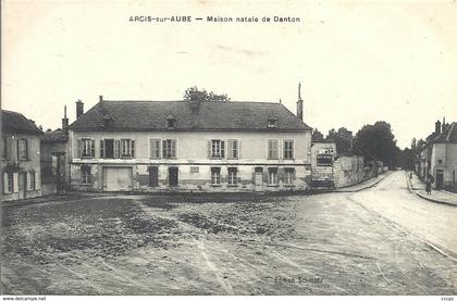 CPA Arcis-sur-Aube Maison Natale de Danton