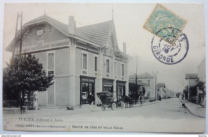 ROUTE DE LÈGE ET VILLA CALA - ARÈS (BASSIN D'ARCACHON)