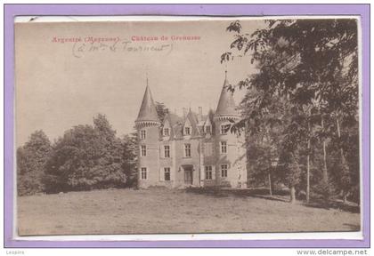 53 - ARGENTRE --  Chateau de Grenusse