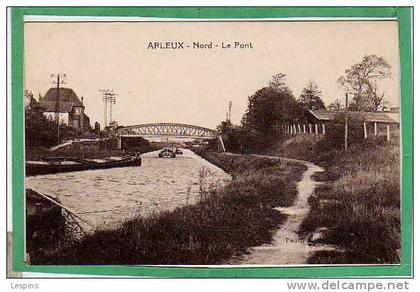 ARLEUX --  Le Pont