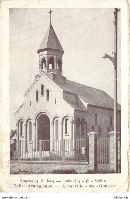 VAL D'OISE  ARNOUVILLE LES GONESSES  église Armenienne  ( angsup ghe)