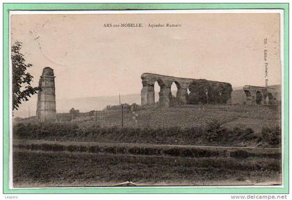 57 - ARS sur MOSELLE -- Aqueduc romain