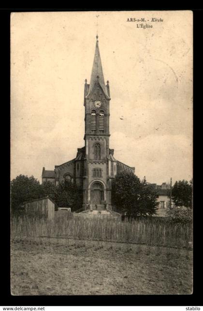 57 - ARS-SUR-MOSELLE - L'EGLISE