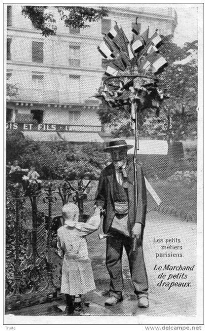 PARIS LES PETITS METIERS PARISIENS LE MARCHAND DE PETITS DRAPEAUX