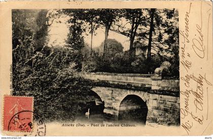 CPA Attichy Pont de l'ancien Chateau (1186145)
