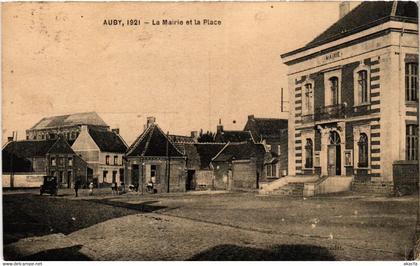 CPA AUBY 1921 - La Mairie et le Place (512479)