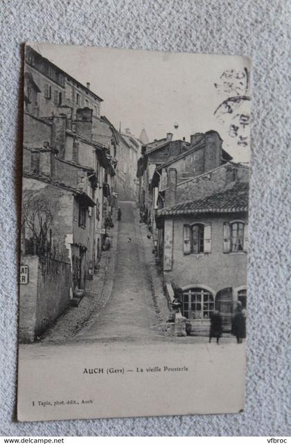 Cpa 1906, Auch, la vieille Pousterle, Gers 32