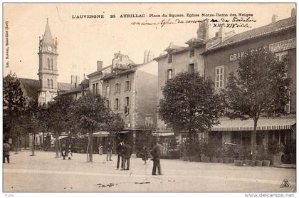 AURILLAC PLACE DU SQUARE EGLISE NOTRE-DAME-DES-NEIGES GRAND CAFE