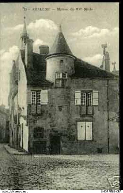 89 - AVALLON - MAISON DU XVe SIECLE