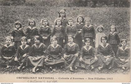 95 - AVERNES - Orphelinat National - Colonie d' Avernes - Nos Fillettes 1917