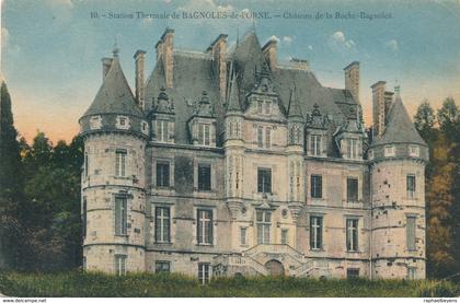 CPA 10. Station thermale de Bagnoles-de-l'orne château de la Roche-Bagnoles