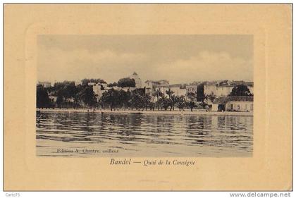 Bandol 83 - Quai de la Consigne - Edition A. Chastre Coiffeur