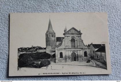 Bar sur Aube, église saint Maclou, Aube 10