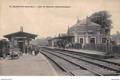 BARENTIN - Gare de Barentin - Embranchement - très bon état