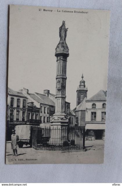 Cpa 1923, Bavay, la colonne Brunehaut, Nord 59