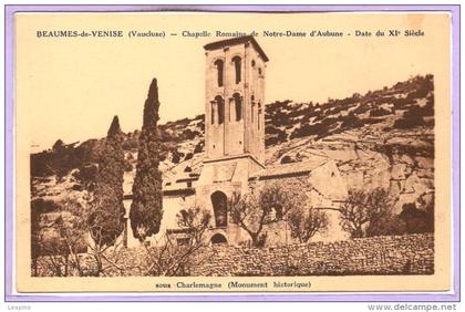 84 - BEAUMES de VENISE -- Châpelle Romaine de ....