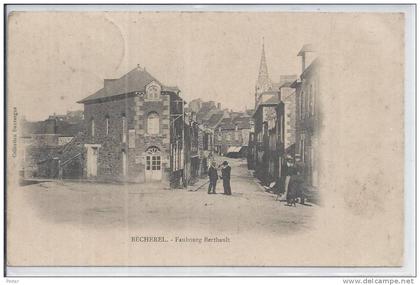BECHEREL - Faubourg Berthault
