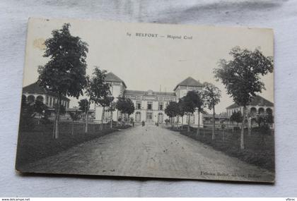 Cpa 1906, Belfort, hôpital civil, Territoire de Belfort 90