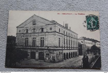 F62, Cpa 1911, Belfort, le théâtre, territoire de Belfort 90