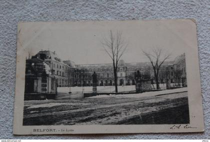 F862, Cpa 1903, Belfort, le lycée, Territoire de Belfort 90