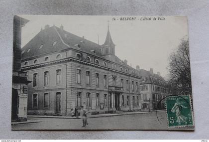 K705, Cpa 1911, Belfort, l'hôtel de ville, Territoire de Belfort 90