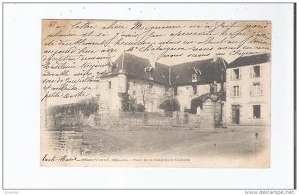 BELLAC (HAUTE VIENNE) PLACE DE LA CHAPELLE LE CHATEAU1903