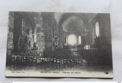 Cpa 1914, Bellac, intérieur de l'église, haute Vienne 87