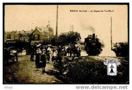 62 Berck-Plage Berck - BERCK-PLAGE - Le Départ du Tortillard - cpa