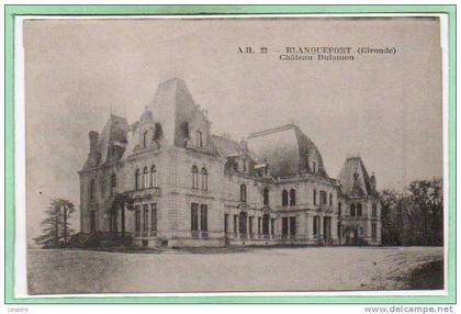 33 - BLANQUEFORT -- Château Dulamon
