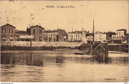 CPA BLAYE - La Gare et le Port (140294)