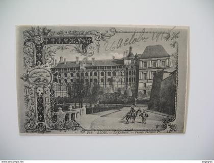 Carte  Blois  Le Château    1918