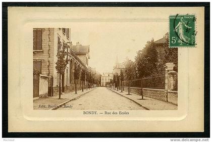 93 - BONDY - Rue des Écoles