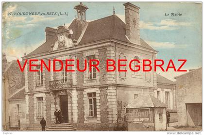 BOURGNEUF EN RETZ       LA MAIRIE