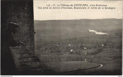 CPA Lot - Le Chateau de CASTELNAU pres BRETENOUX Vue prise du balcon (123057)
