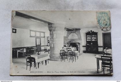 M595, Cpa 1906, Bricquebec, hôtel du vieux château, la salle des chevaliers, Manche 50
