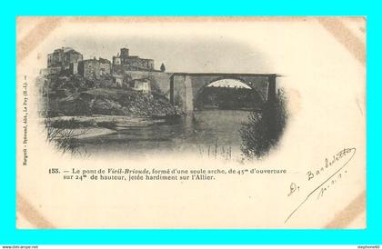 a893 / 105 43 - BRIOUDE Le Pont de Vieil Brioude