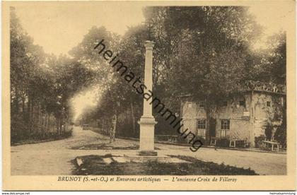 Brunoy - Environs artistique - L'ancienne Croix de Villeroy - Edition Lucien Caussat Brunoy