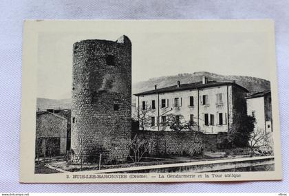 Buis les Baronnies, la gendarmerie et la tour antique, Drôme 26