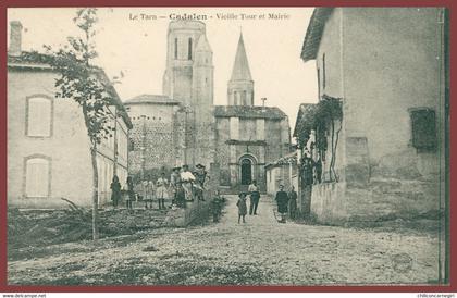 CADALEN - Vieille Tour et Mairie - Animée - Phototypie Toulousaine - 1920