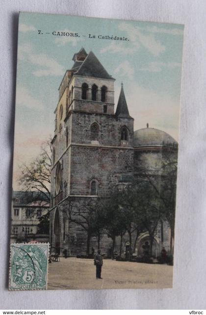 J495, Cpa 1907, Cahors, la cathédrale, Lot 46