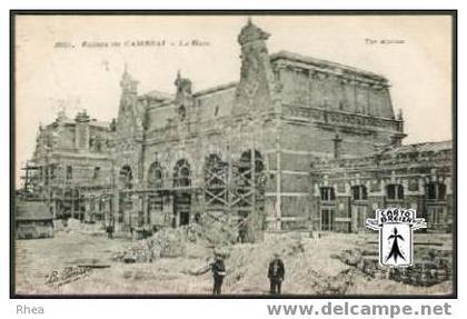 59 Cambrai - 3017. Ruines de CAMBRAI - La Gare - cpa