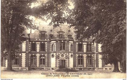 CARTE POSTALE Ancienne  de CANTELEU - Chateau du préventorium