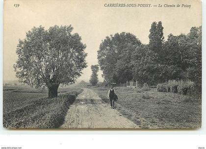 CARRIERES-SOUS-POISSY - Le Chemin de Poissy