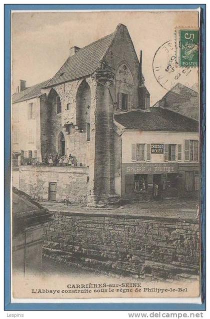 78 - CARRIERES sur SEINE --  L'Abbaye construite.....