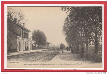 47 - CASTELMORON sur LOT --  La Gare  de Castelmoron le Temple