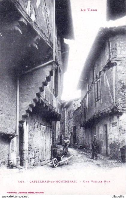 81 - tarn -   CASTELNAU de MONTMIRAIL -  une vieille rue