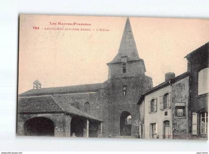 CASTELNAU RIVIERE BASSE : L'Eglise - très bon état