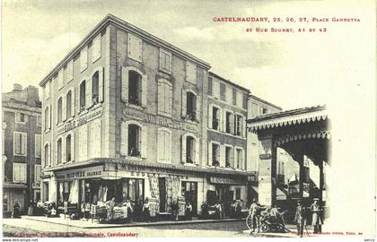 Carte POSTALE  Ancienne  de  CASTELNAUDARY - Place GAMBETTA & Rue Soumet