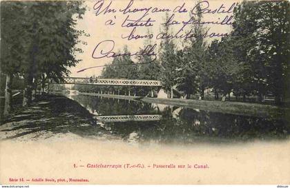 82 - Castelsarrasin - Passerelle sur le Canal - Précurseur - CPA - Voir Scans Recto-Verso